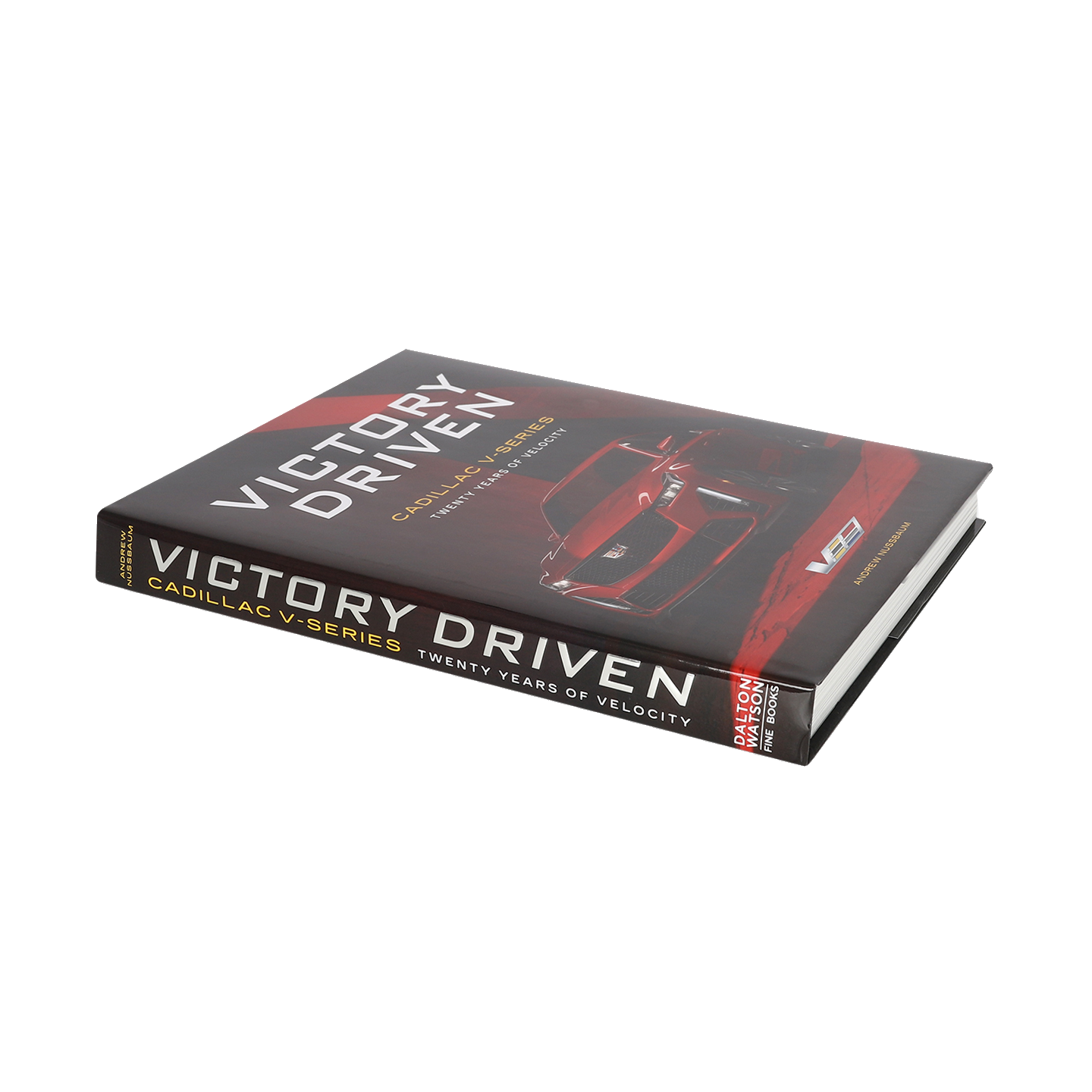 Cadillac Racing Victory Driven Book