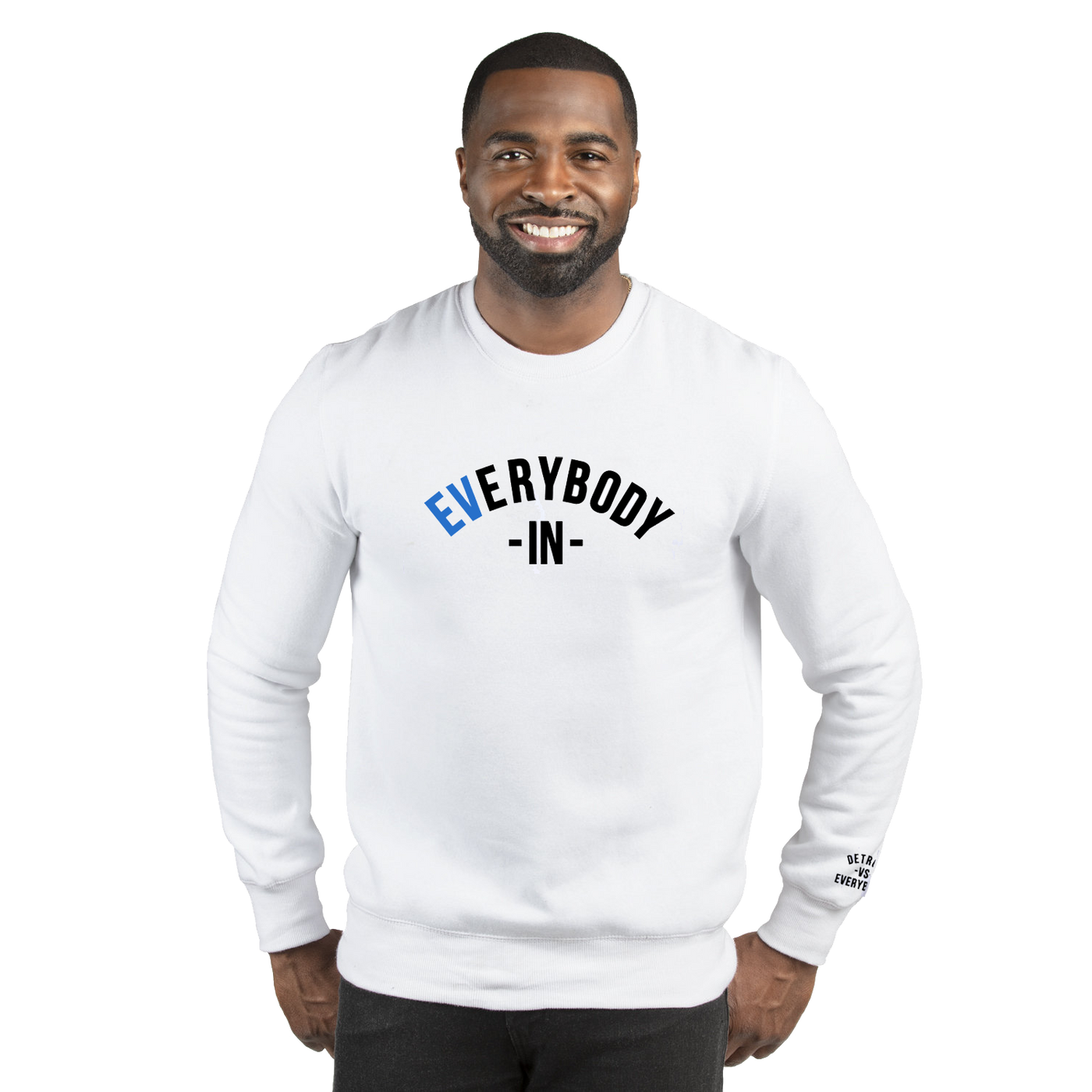 EVerybody in. Unisex Sweatshirt by DETROIT VS EVERYBODY